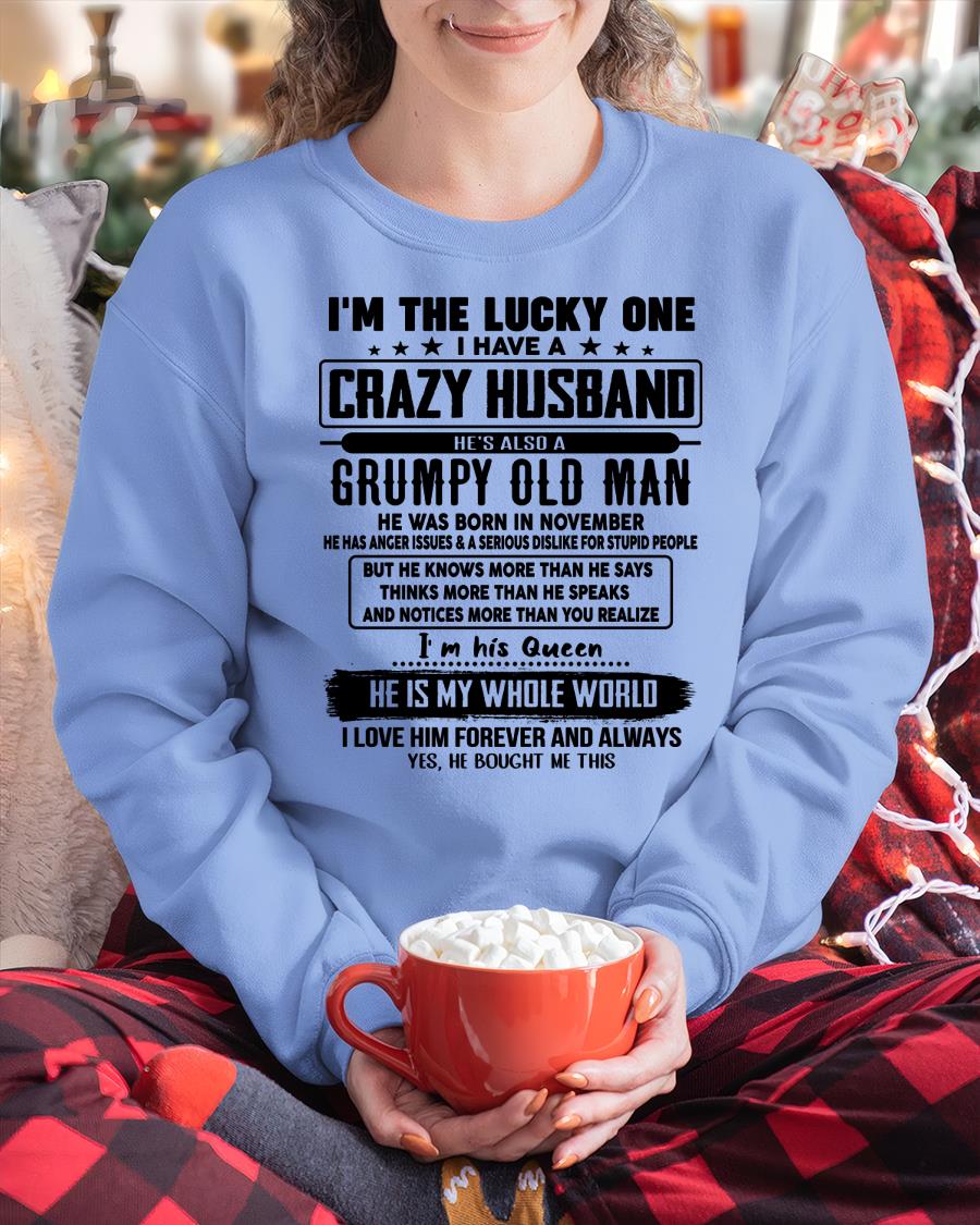 November - I am Lucky One I Have A Crazy Husband - Gift for Wife From Husband - NGHL11 (SKUT-LUCKYONE-11)