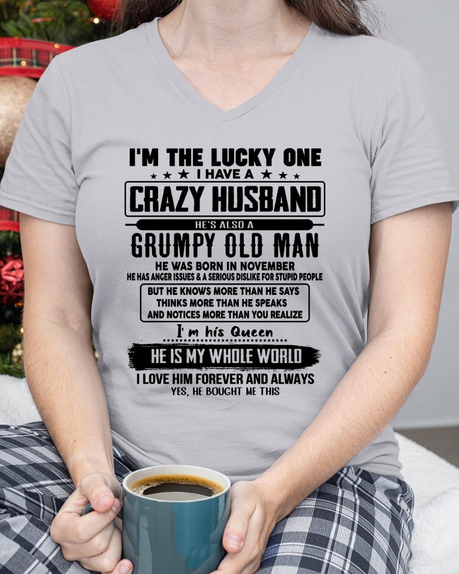 November - I am Lucky One I Have A Crazy Husband - Gift for Wife From Husband - NGHL11 (SKUT-LUCKYONE-11)